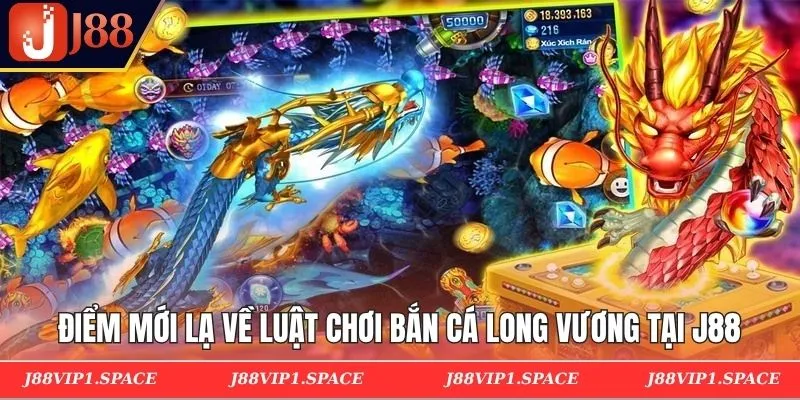 Điểm mới lạ về luật chơi bắn cá Long Vương tại J88