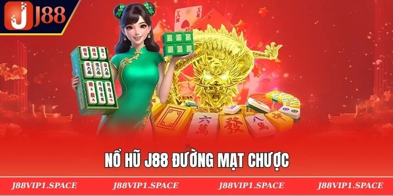Nổ hũ J88 đường mạt chược